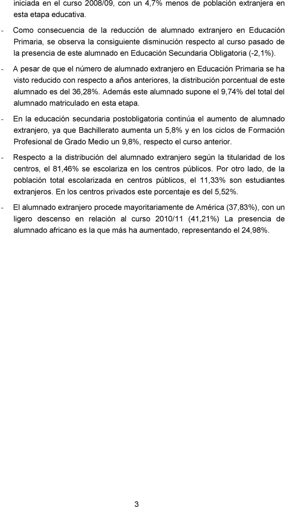 Secundaria Obligatoria (-2,1%).