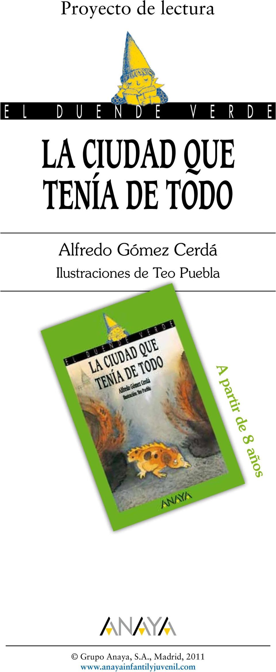 Ilustraciones de Teo Puebla A partir de 8 años