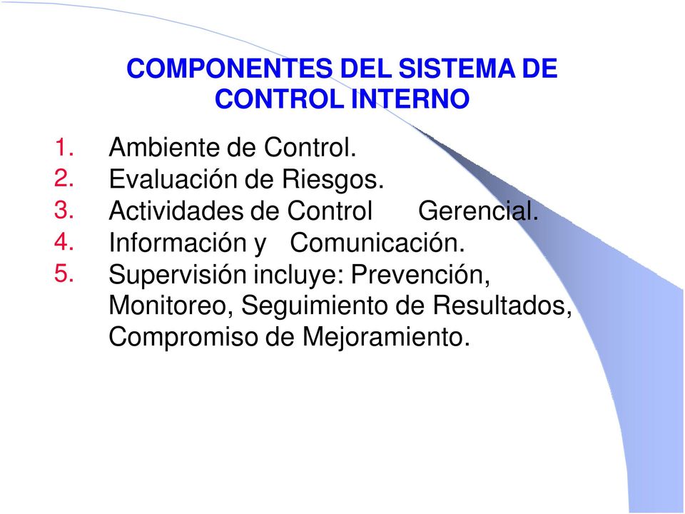 Actividades de Control Gerencial. Información y Comunicación.