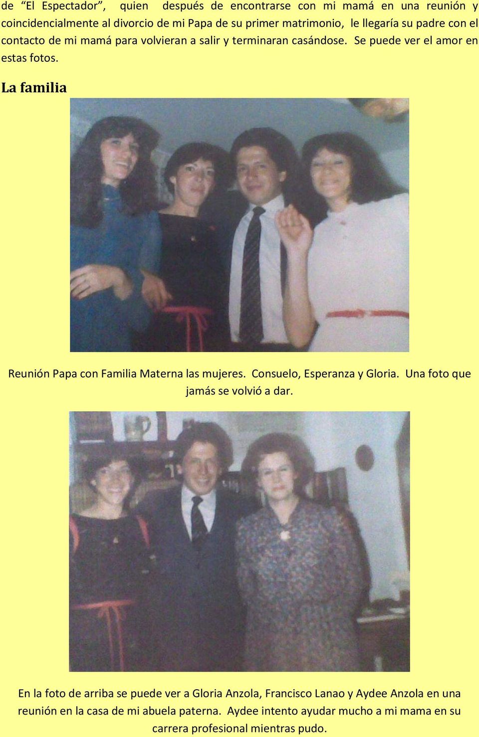 La familia Reunión Papa con Familia Materna las mujeres. Consuelo, Esperanza y Gloria. Una foto que jamás se volvió a dar.