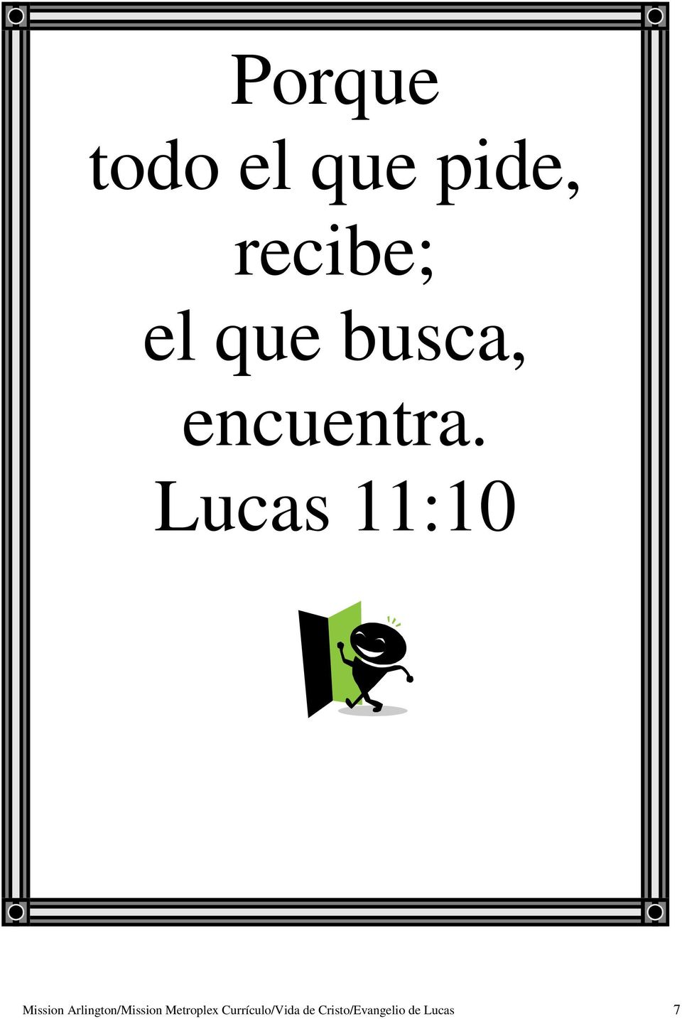 Lucas 11:10 Mission Arlington/Mission