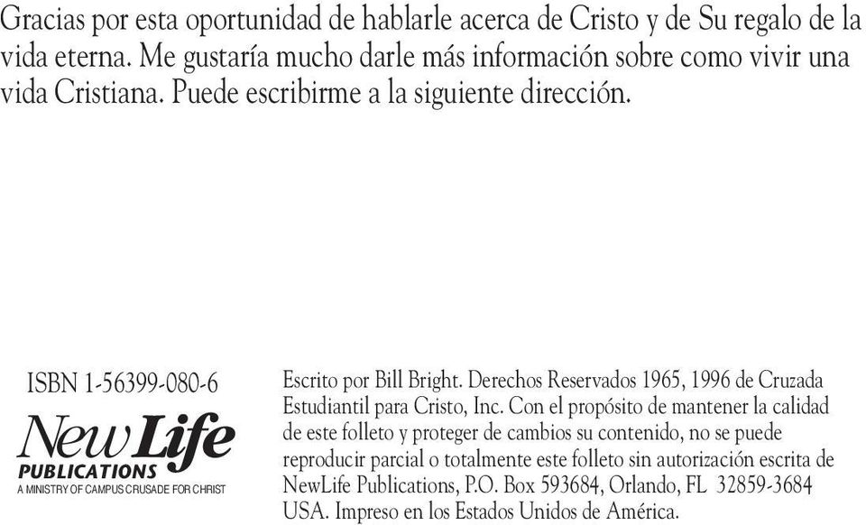 Derechos Reservados 1965, 1996 de Cruzada Estudiantil para Cristo, Inc.