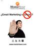 Email Marketing o Spam? www.masterbase.com