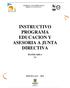 INSTRUCTIVO PROGRAMA EDUCACION Y ASESORIA A JUNTA DIRECTIVA