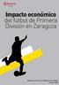 Impacto económico del fútbol de Primera División en Zaragoza