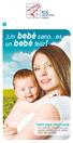 Tamizaje Neonatal. Un estudio preventivo que puede contribuir a la buena salud de su bebé.