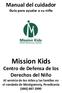 Manual del cuidador Guía para ayudar a su niño. Mission Kids