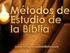 Hermenéutica Bíblica. Cómo estudiar la Biblia Métodos de Estudio Bíblico. por Roberto Johnson Ost
