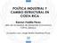 POLÍTICA INDUSTRIAL Y CAMBIO ESTRUCTURAL EN COSTA RICA