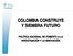 COLOMBIA CONSTRUYE Y SIEMBRA FUTURO POLÍTICA NACIONAL DE FOMENTO A LA INVESTIGACIÓN Y LA INNOVACIÓN