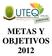METAS Y OBJETIVOS 2012
