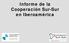 Informe de la Cooperación Sur-Sur en Iberoamérica
