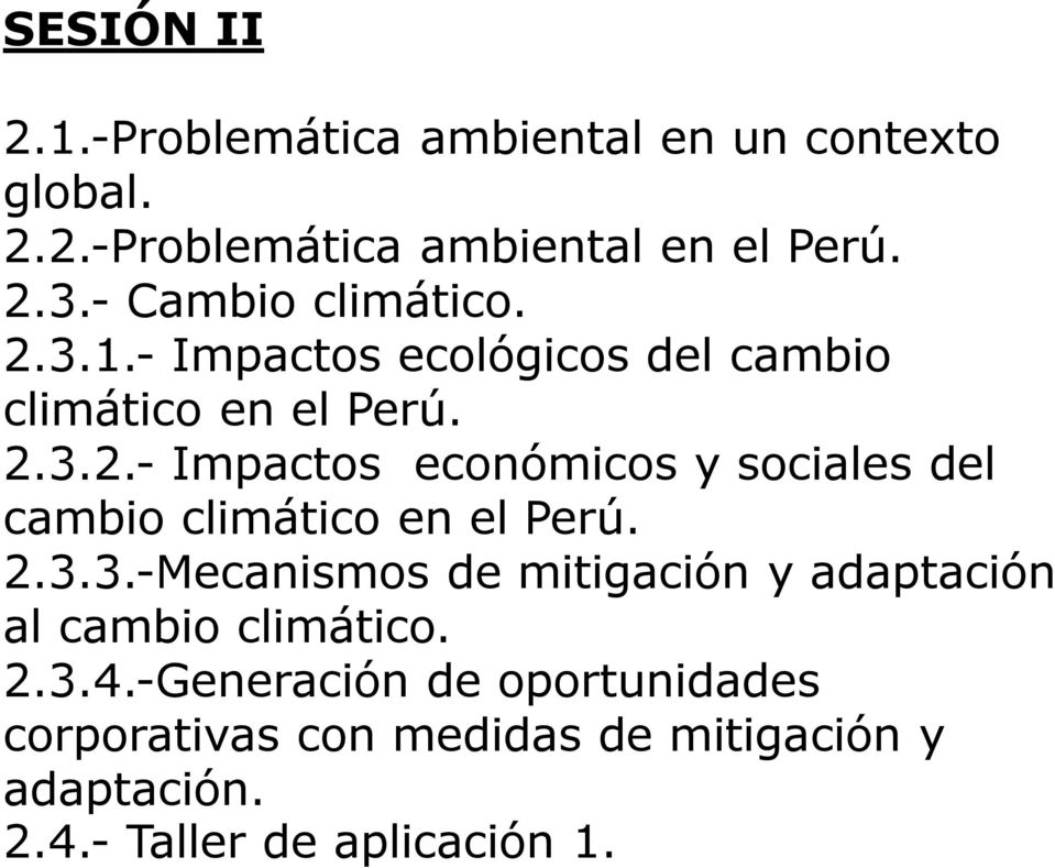 2.3.3.-Mecanismos de mitigación y adaptación al cambio climático. 2.3.4.