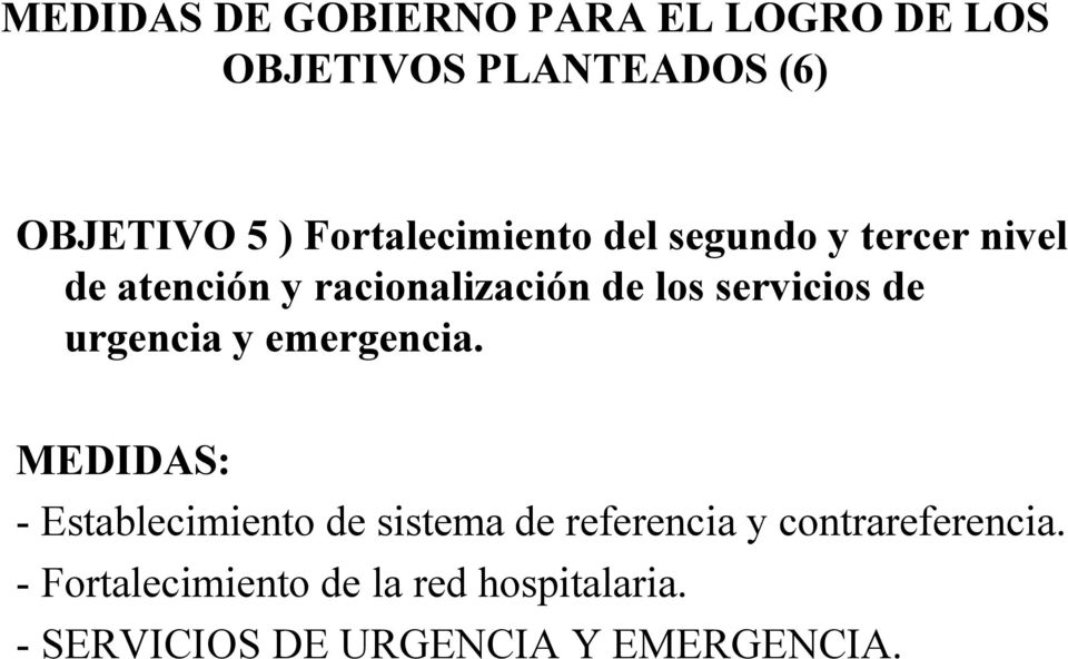 servicios de urgencia y emergencia.