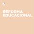 REFORMA EDUCACIONAL. Pilares de la Reforma Educacional