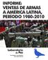 VENTAS DE ARMAS A AMÉRICA LATINA, PERÍODO 1980-2010