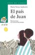 SOPA DE LIBROS. María Teresa Andruetto. El país de Juan. Ilustraciones de Gabriel Hernández